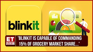 'Blinkit Has Established An Edge In Q-Commerce Space' | Zomato's Blinkit Will Win Delivery Business