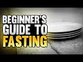 Beginners Guide to Fasting