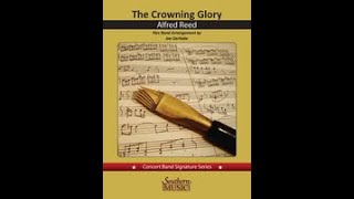 The Crowning Glory flexible ensemble by Alfred Reed, arr  Joe Derhake