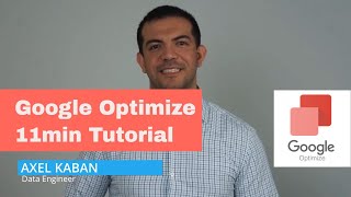 TUTORIAL: Use Google Optimize to A/B Test in 11Minutes