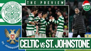 Changes expected, Ange's dilemma & league expansion chat | Celtic vs St. Johnstone Preview