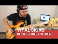 Vital Signs - Rush (Bass Cover)