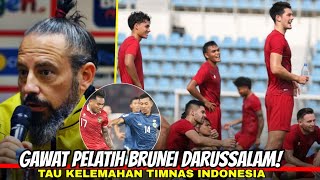 GAWAT PELATIH BRUNEI DARUSSALAM! Sudah Tau Kelemahan Timnas Indonesia  Bawah Pelatih Shin Tae Yong