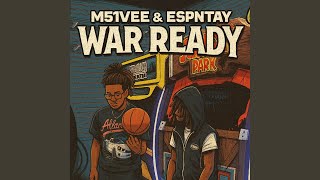 War ready (feat. Espntay)