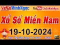 XSMN Minh Ngọc - Trực tiếp Xổ Số Miền Nam - KQXS Miền Nam ngày 19/10/2024, KQXS Hôm Nay, XSTT, XSKT