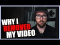 Why I Removed My Video