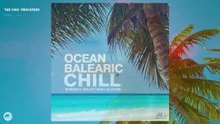 Ocean Balearic Chill Vol.2 (Wonderful Chillout Music Selection)