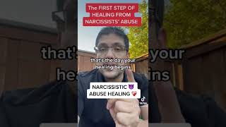 The☝🏿FIRST STEP👉of HEALING ❤️‍🩹from NARCISSISTIC ABUSE #narcissist