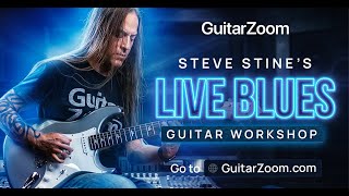 Steve Stine's LIVE Blues Guitar Workshop - Sign Up Now!