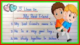 5 lines on my best friend / My best friend 5 lines / my best friend essay in english 5 lines