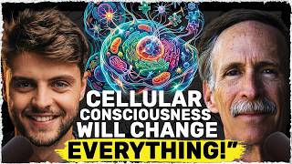 Meet The Scientist Proving Your Cells Are Conscious and Intelligent