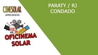 Oficinema Solar em Paraty - Condado