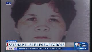 Woman who killed Selena Quintanilla filed for parole