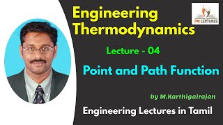 Lec 04: Point and Path Function | Thermodynamics | Engineering Lectures in Tamil |