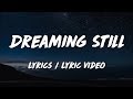 Jeremy Siegel - Dreaming Still (Lyrics / Lyric Video) (ft. Madeleine Mayi)