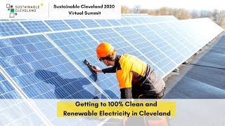 Getting to 100% Clean and Renewable Electricity in Cleveland