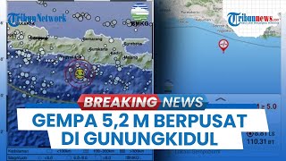 🔴 BREAKING NEWS [POTRAIT]: Gunungkidul DIY Diguncang Gempa Magnitudo 5,2, Tidak Berpotensi Tsunami