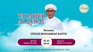 🔴 Majelis Rutin Subuh Selasa Bersama USTADZ MUHAMMAD RASYID  | 1/21/2025