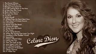 Celine Dion Greatest Hits Playlist 2021 Best Songs Of Celine Dion Best Love Songs Of Celine Dion