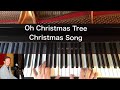 Christmas - Oh Christmas Tree - Piano Cover