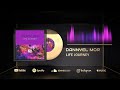 Dannyel Mor - Life Journey [Déjà Vu Culture Release]