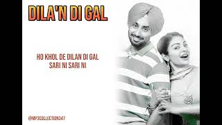 Dila'n Di Gal Lyrics Song by Satinder Sartaj | Neeru Bajwa | Kali Jotta