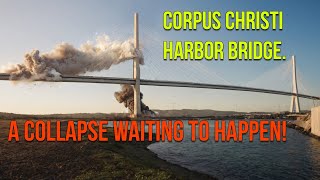 Corpus Christi Harbor Bridge. A collapse waiting to happen! #engineering #structuralanalysis