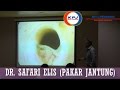 KPJ PENANG : KENALI & SAYANGI JANTUNG ANDA - DR. SAFARI ELIS (BAHAGIAN 2)