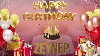 ZEYNEP - Happy Birthday Zeynep
