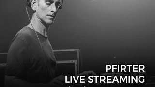 Pfirter streaming live from his studio in Barcelona [17.04.20]