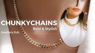 Chunky Chains: The Bold Accessory Trend! 💎🔥 | Must-Have Trend!#jewelleryhub #chain #chunky#subscribe