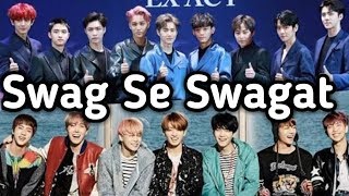 Swag se Swagat // come to kpop side // kpop Bollywood mix
