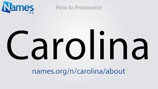Carolina Pronunciation How To Say Carolina In 25 Languages