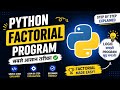 Factorial Program Using Python | Simple Logic for Beginners #Python #PythonProgramming