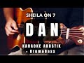 Dan - Sheila on 7 (Karaoke versi akustik)