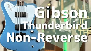 【エレキベース紹介】Gibson Non-Reverse Thunderbird