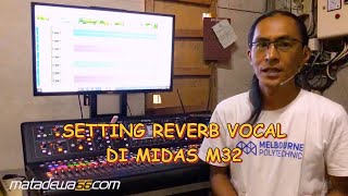 SETTING REVERB VOCAL DI MIDAS M32