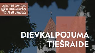 Dievkalpojuma tiešraide (2024.07.28)