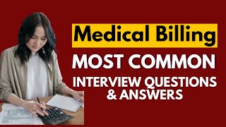 Medical Billing Interview Questions and Answers for 2025