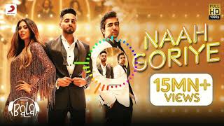 Naah Goriye -Bala ( Remix ) | Harrdy Sandhu New Punjabi Song By Sidsong Laxman | DJ Remixing