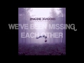 My Fault - Imagine Dragons (With Lyrics)
