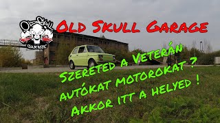 Old Skull Garage Új veterán autós motoros műsor indult