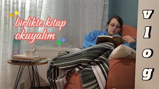 aşırı sakin vlog | bir tek dileğim var... yaş mama! | birlikte kitap okuyoruz!