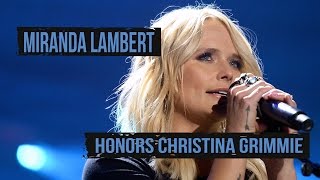 Miranda Lambert Pays Tribute to Christina Grimmie