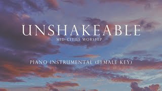 UNSHAKEABLE - Piano Instrumental Cover - (Original Key) Mid-Cities Worship by GershonRebong