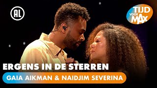 Gaia Aikman en Naidjim Severina  - Ergens in de Sterren | TIJD VOOR MAX