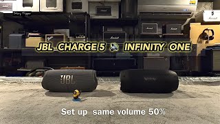 JBL CHARGE 5  vs  INFINITY ONE