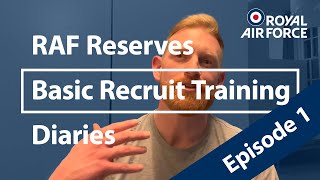 RAF Basic Recruit Training Course Diaries 1: Training Begins