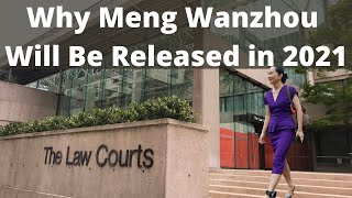 Huawei vs America: Why Meng Wanzhou will be released in 2021