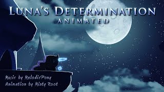 Luna's Determination | My Little Pony Fan Music Animation